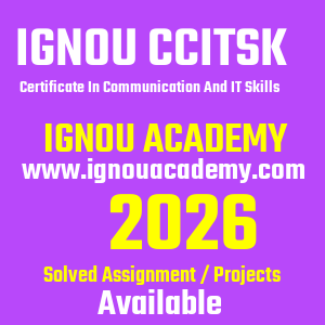 IGNOU CCITSK SOLVED ASSIGNMENT 2026